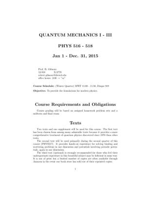 Quantum Mechanics I - Iii