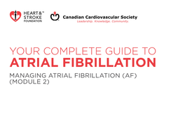 MANAGING ATRIAL FIBRILLATION (AF) (MODULE 2) MODULE 2: MANAGING ATRIAL FIBRILLATION Ii CONTENTS
