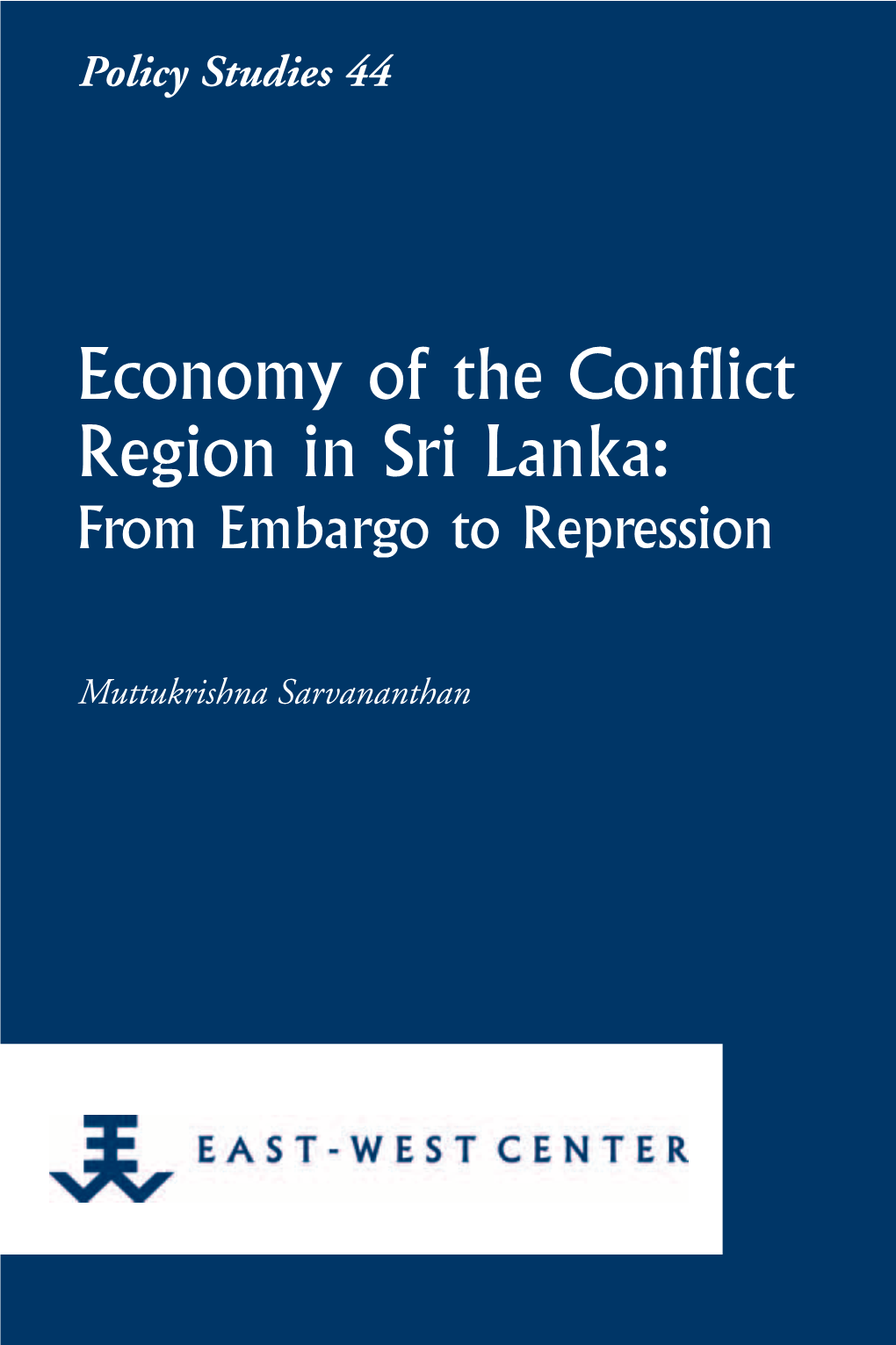 Economy of the Conflict Region in Sri Lanka