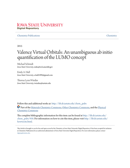 Valence Virtual Orbitals: an Unambiguous Ab Initio Quantification of the LUMO Concept Michael Schmidt Iowa State University, Mike@Si.Fi.Ameslab.Gov