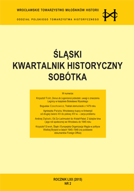 Śląski Kwartalnik Historyczny Sobótka, T. 70, 2015, Nr 2