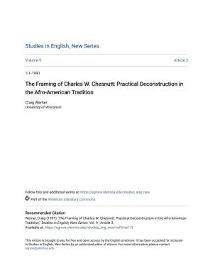 The Framing of Charles W. Chesnutt: Practical Deconstruction in the Afro-American Tradition
