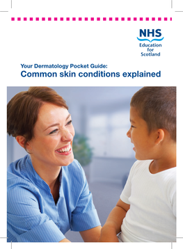 Common Skin Conditions Explained Your Dermatology Pocket Guide: Common Skin Conditions Explained
