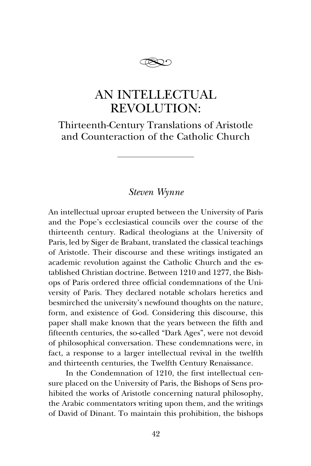 AN INTELLECTUAL REVOLUTION: Thirteenth­Century Translations of Aristotle and Counteraction of the Catholic Church