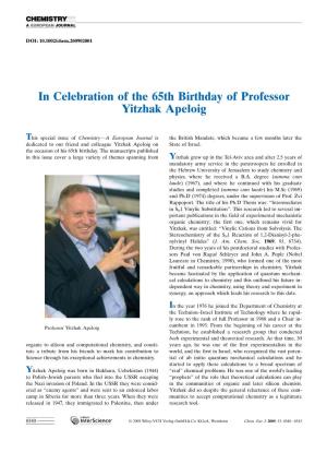 In Celebration of the 65Th Birthday of Professor Yitzhak Apeloig