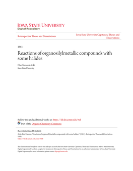 Reactions of Organosilylmetallic Compounds with Some Halides Dan Kazumi Aoki Iowa State University