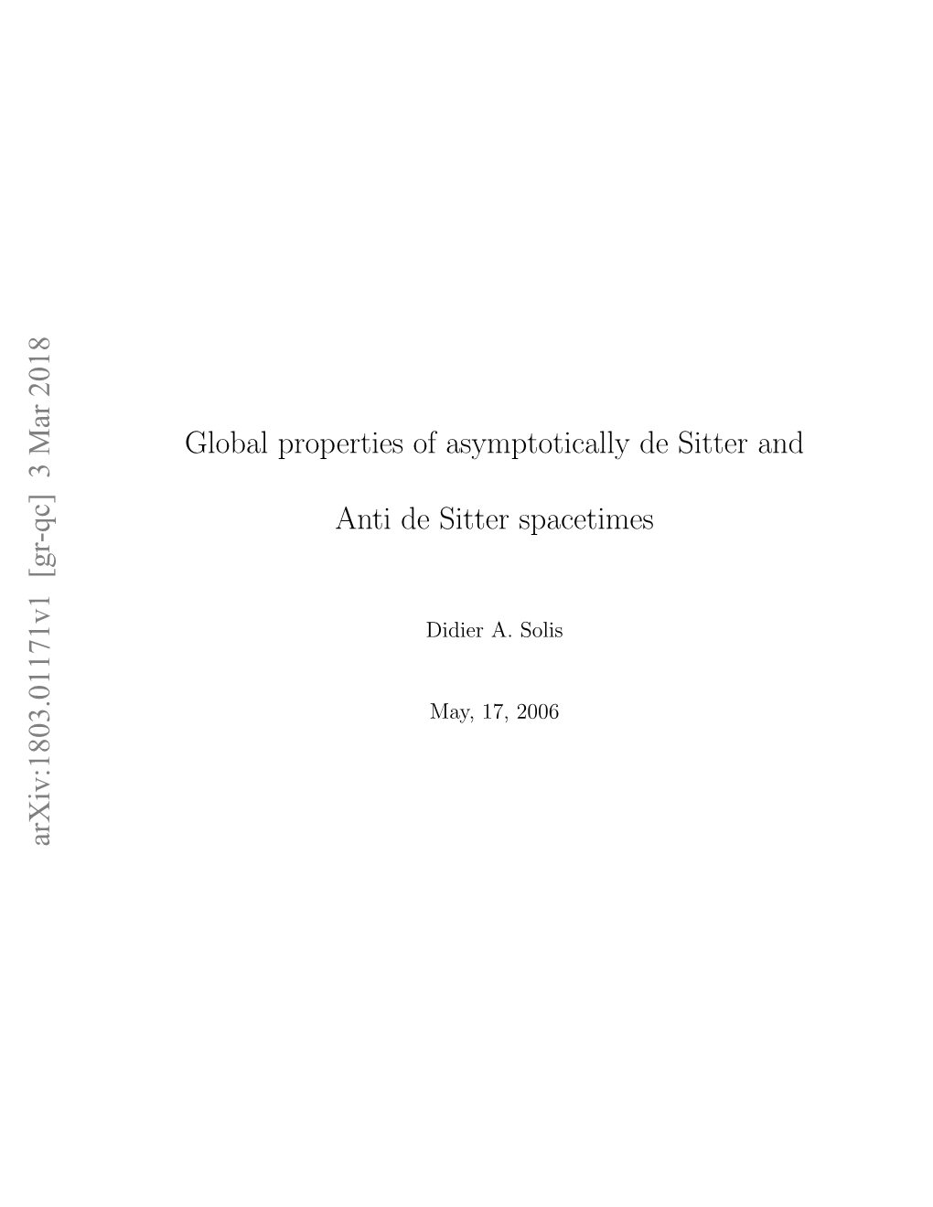 Global Properties of Asymptotically De Sitter and Anti De Sitter Spacetimes