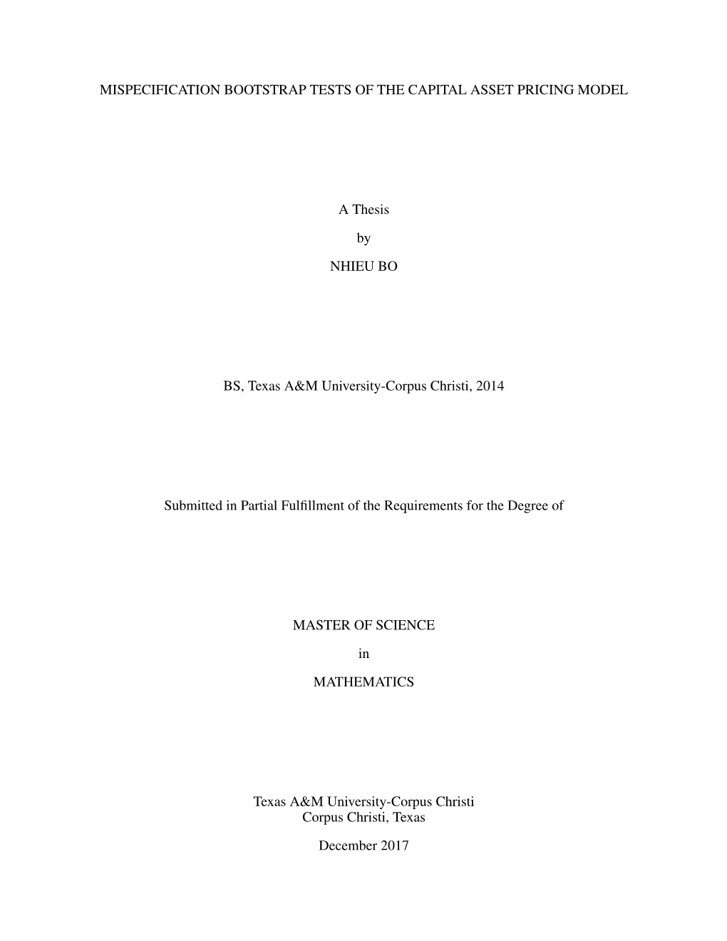 MISPECIFICATION BOOTSTRAP TESTS of the CAPITAL ASSET PRICING MODEL a Thesis by NHIEU BO BS, Texas A&M University-Corpus Chri