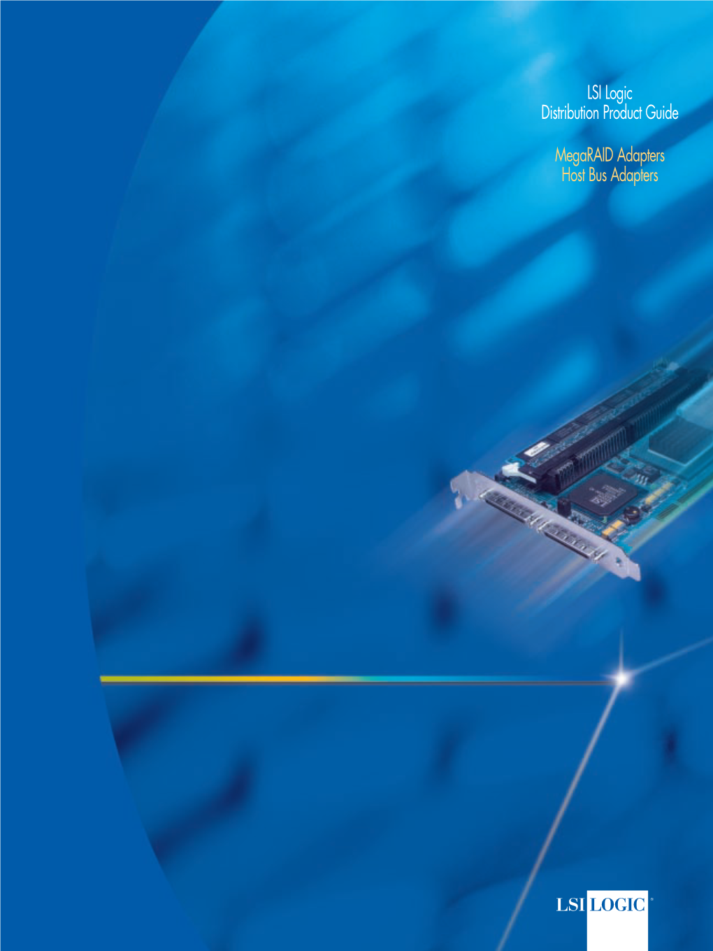 Megaraid Adapters Host Bus Adapters LSI Logic Distribution