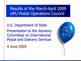 Results of the March-April 2009 UPU Postal Operations Council