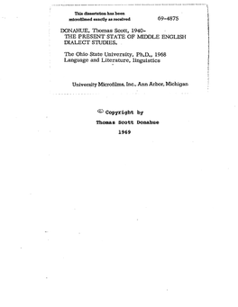 ^ Copyright by Thomas Scott Donahue 1969 the PRESENT STATE of MIDDLE ENGLISH DIALECT STUDIES