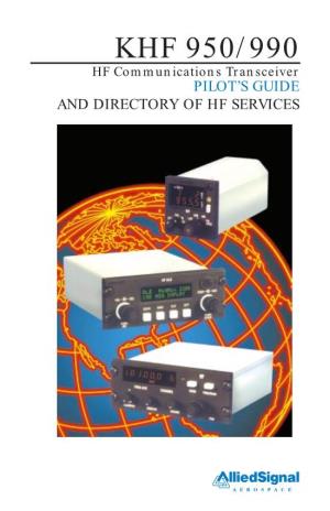 KHF 950/990 HF Communications Transceiver PILOT’S GUIDE and DIRECTORY of HF SERVICES