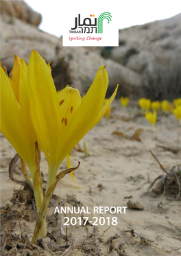 ANNUAL REPORT 2017-2018 Tamar Center Negev Believes That the Future of the Negev Depends on the Success of Bedouin Children
