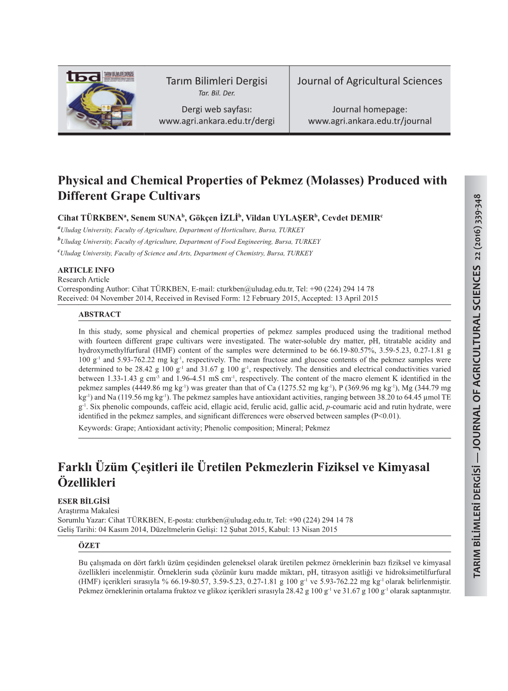 Physical and Chemical Properties of Pekmez (Molasses) Produced with Different Grape Cultivars