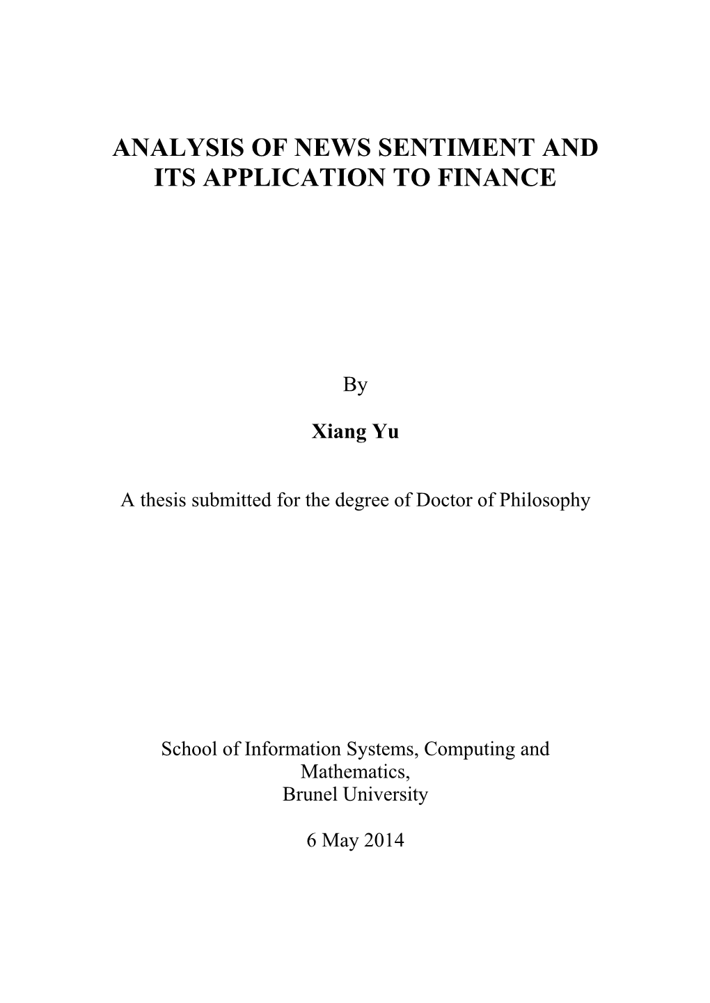 Analysis of News Sentiment and Its Application to Finance