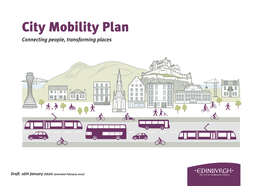 City Mobility Plan Connecting People, Transforming Places
