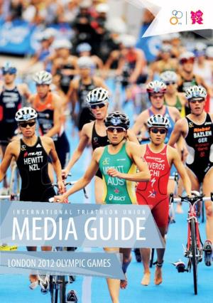 MEDIA GUIDE LONDON 2012 OLYMPIC GAMES 2 2012 ITU Olympic Media Guide