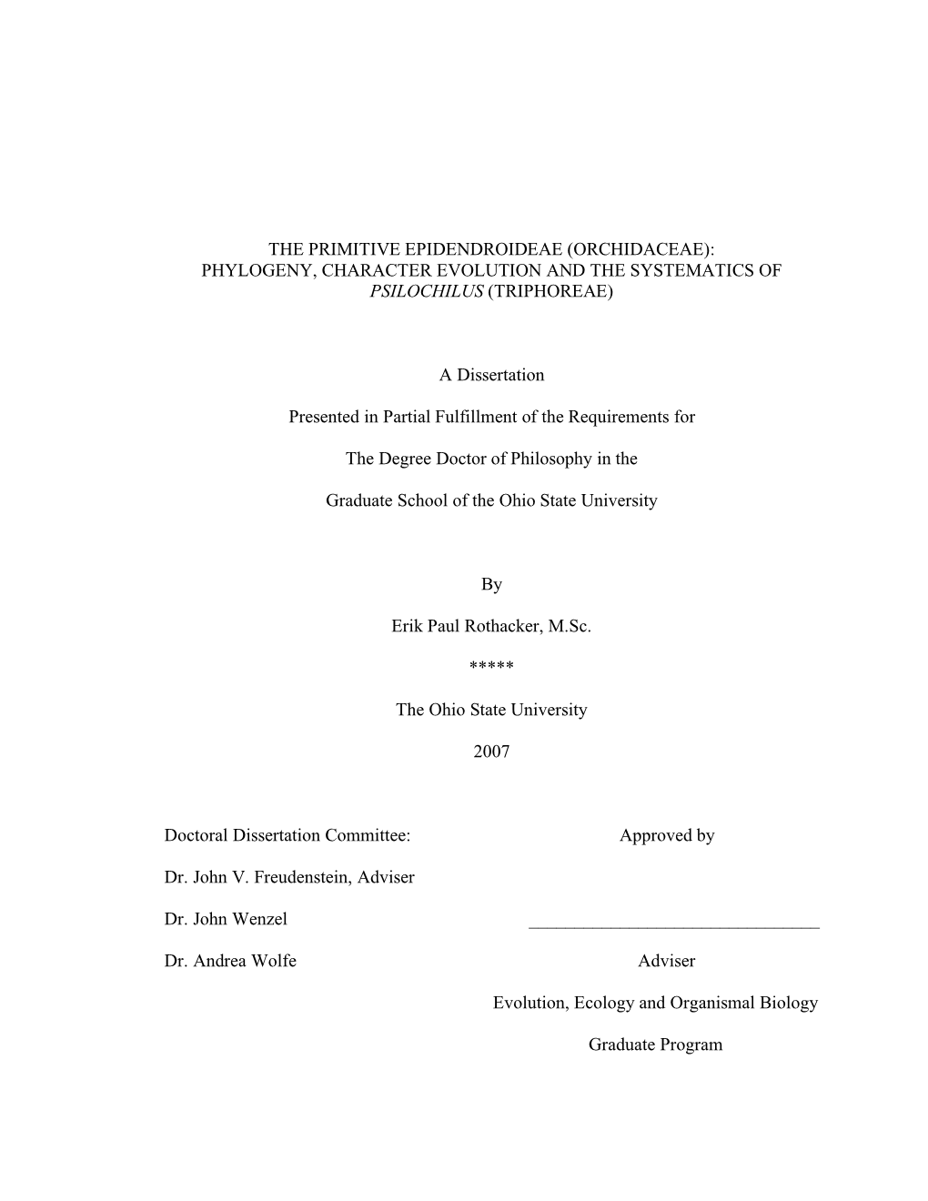 Phylogeny, Character Evolution and the Systematics of Psilochilus (Triphoreae)