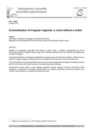 Criminalisation of Irregular Migrants: a Crime Without a Victim