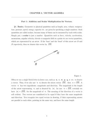 CHAPTER 3. VECTOR ALGEBRA Part 1: Addition and Scalar