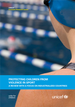 PROTECTING CHILDREN from VIOLENCE in SPORT a Review with a Focus on Industrialized Countries