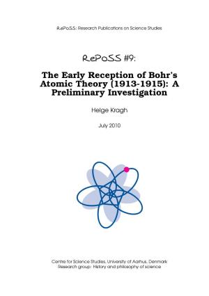 Reposs #9: the Early Reception of Bohr's Atomic Theory (1913-1915