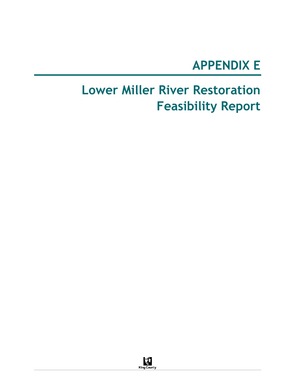 APPENDIX E Lower Miller River Restoration Feasibility Report