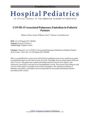 COVID-19 Associated Pulmonary Embolism in Pediatric Patients