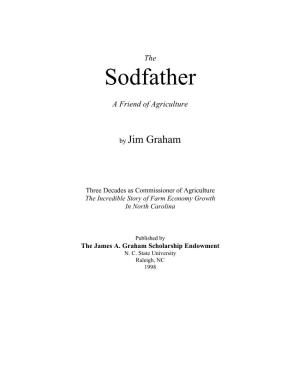 The Sodfather: a Friend of Agriculture