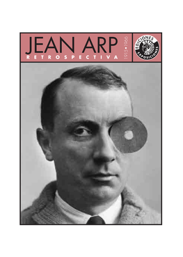 Jean Arp Retrospectiva 1915 • 1966