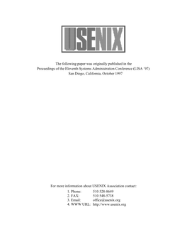 The Following Paper Was Originally Published in the Proceedings of the Eleventh Systems Administration Conference (LISA ’97) San Diego, California, October 1997