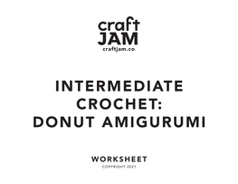 Intermediate Crochet: Donut Amigurumi