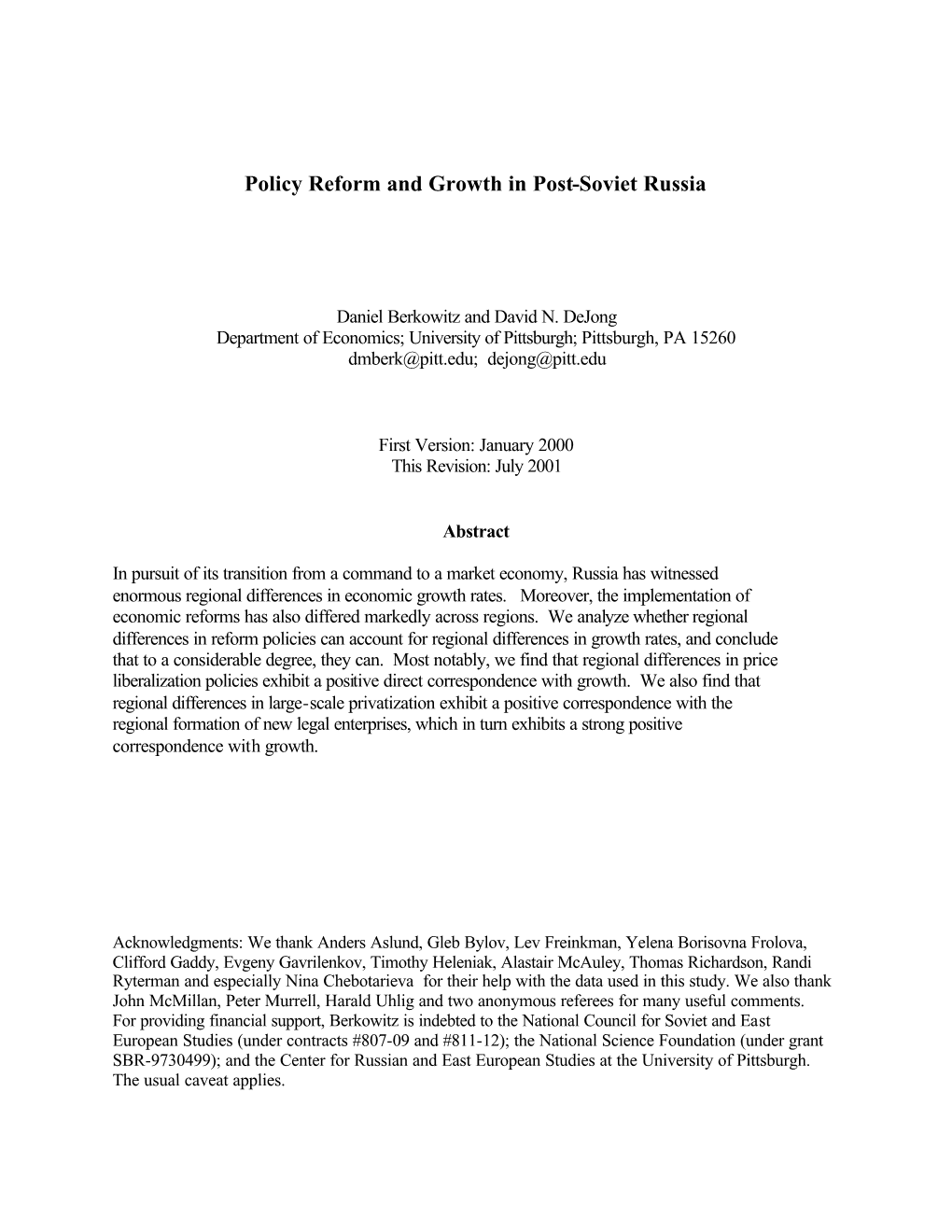 Policy Reform and Growth in Post-Soviet Russia