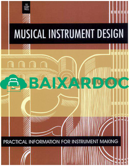 Musical Instrument Design Practical Information For
