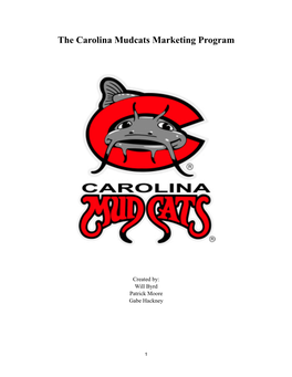 The Carolina Mudcats Marketing Program