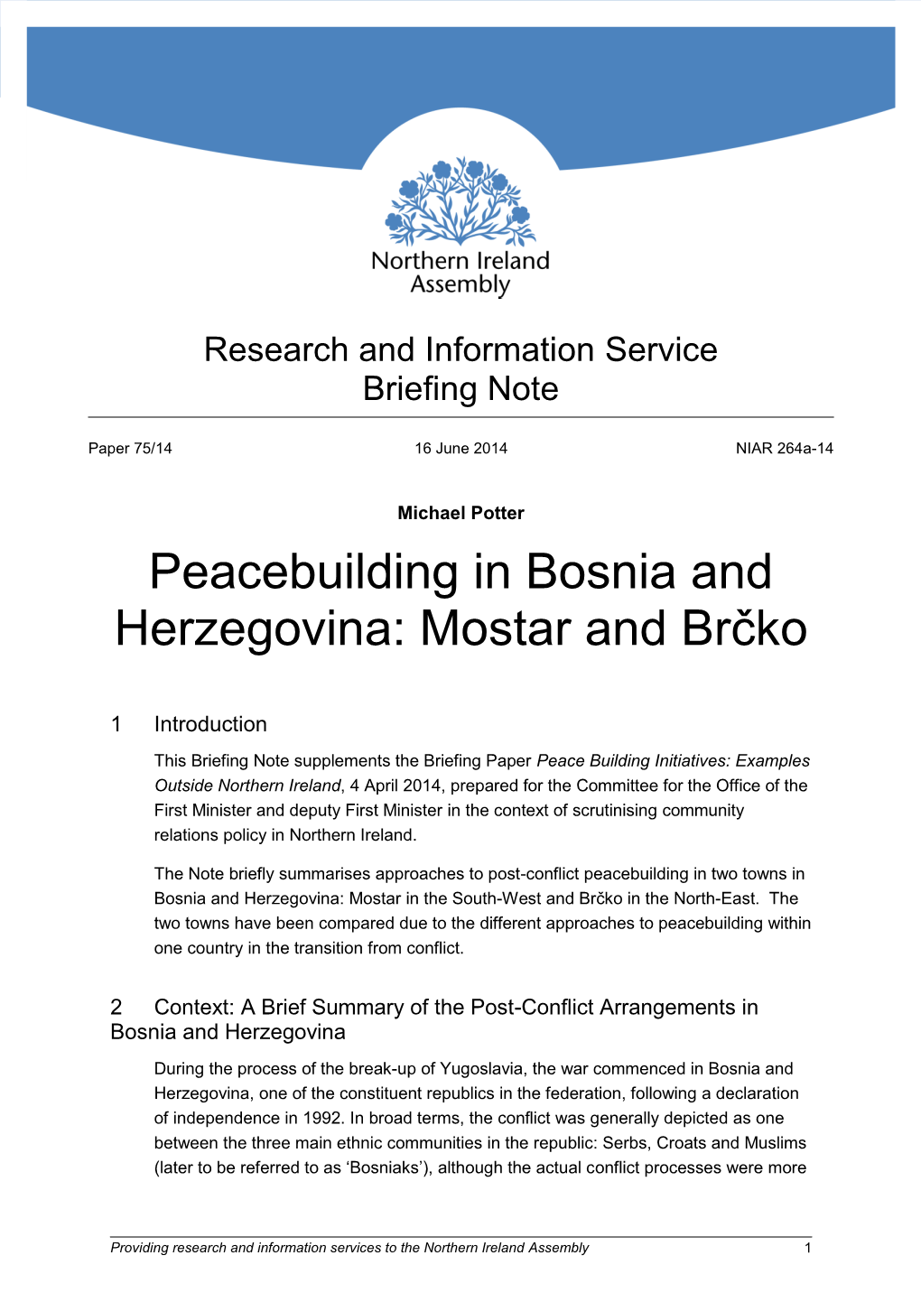 Peacebuilding in Bosnia and Herzegovina: Mostar and Brčko