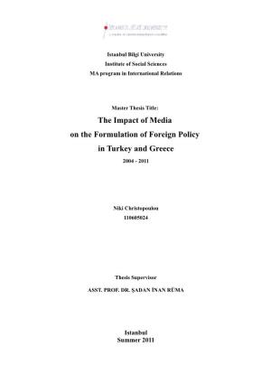 The Impact of Media on the Formulation of Foreign Policy in Turkey and Greece