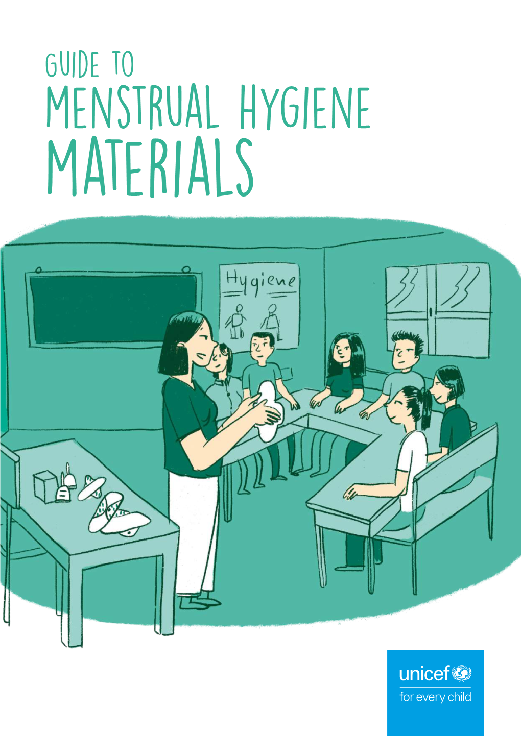 Guide to Menstrual Hygiene Materials May 2019