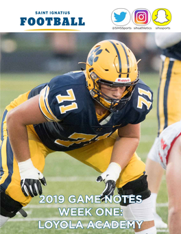 2019 Game Notes Week One: Loyola Academy