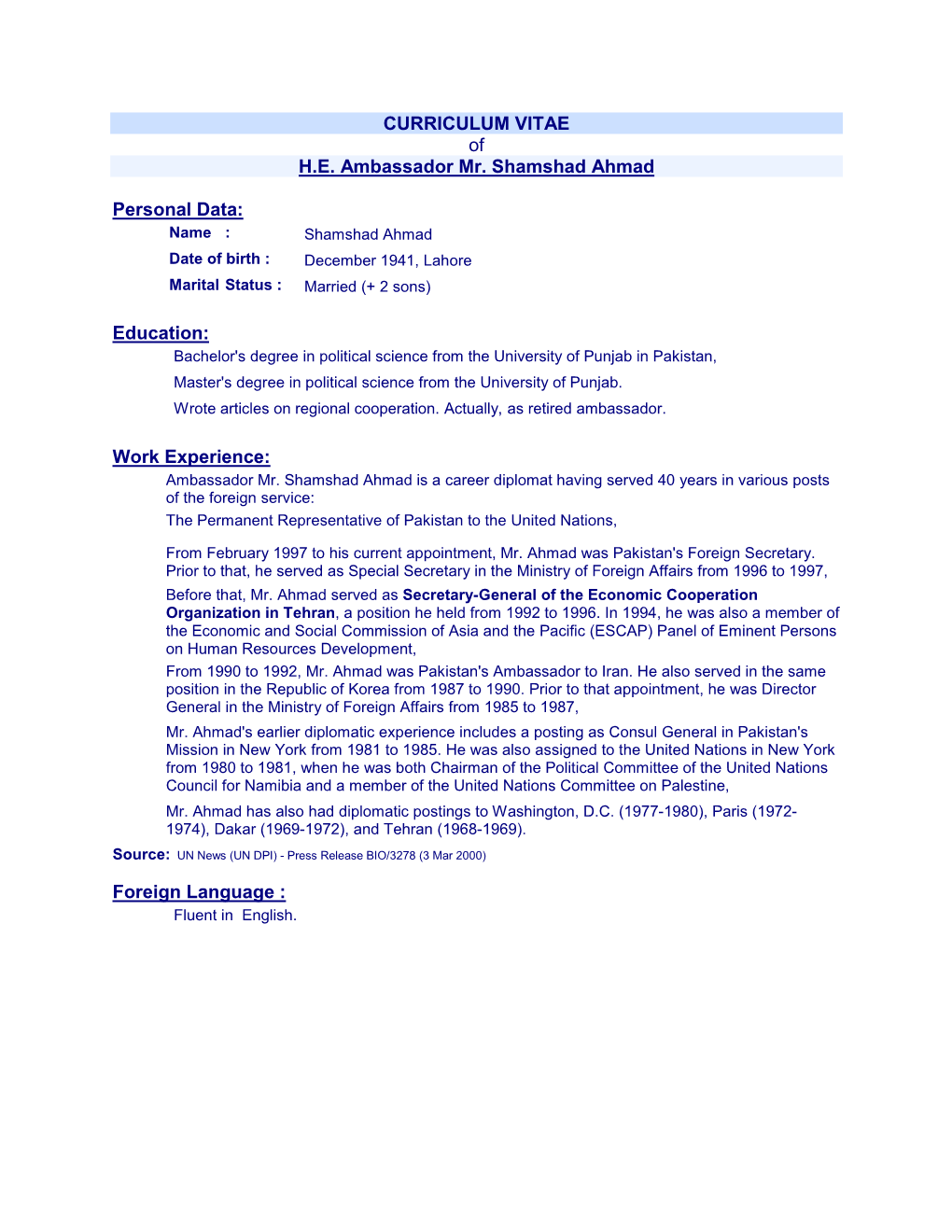 CURRICULUM VITAE of H.E. Ambassador Mr. Shamshad Ahmad