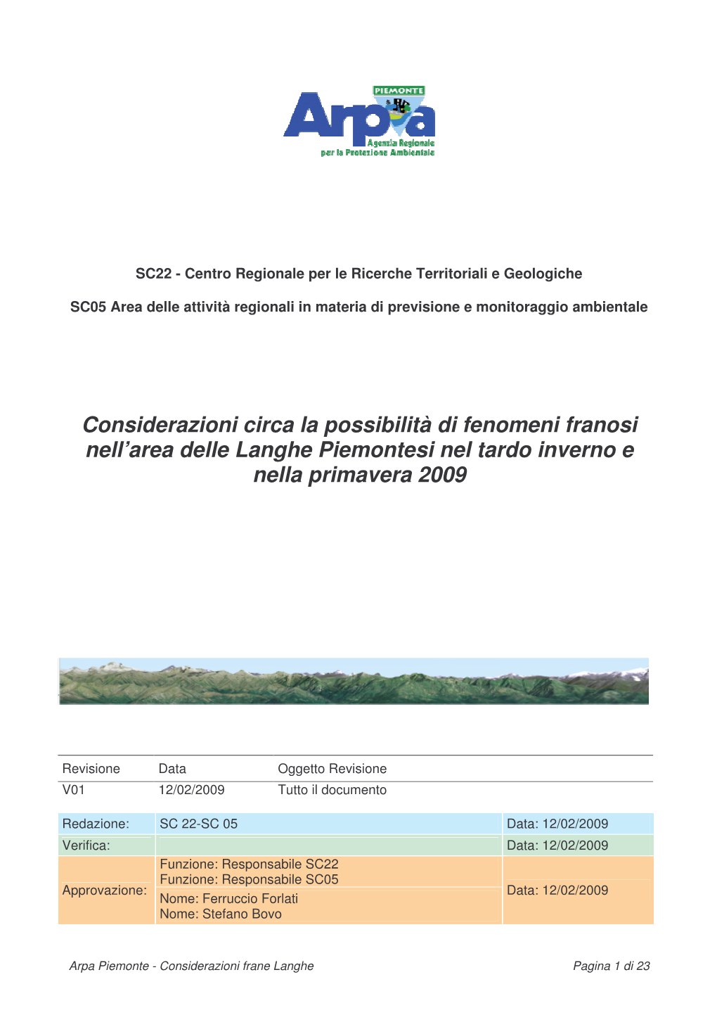 Considerazioni Circa La Possibilità Di Fenomeni Franosi Nell’Area Delle Langhe Piemontesi Nel Tardo Inverno E Nella Primavera 2009