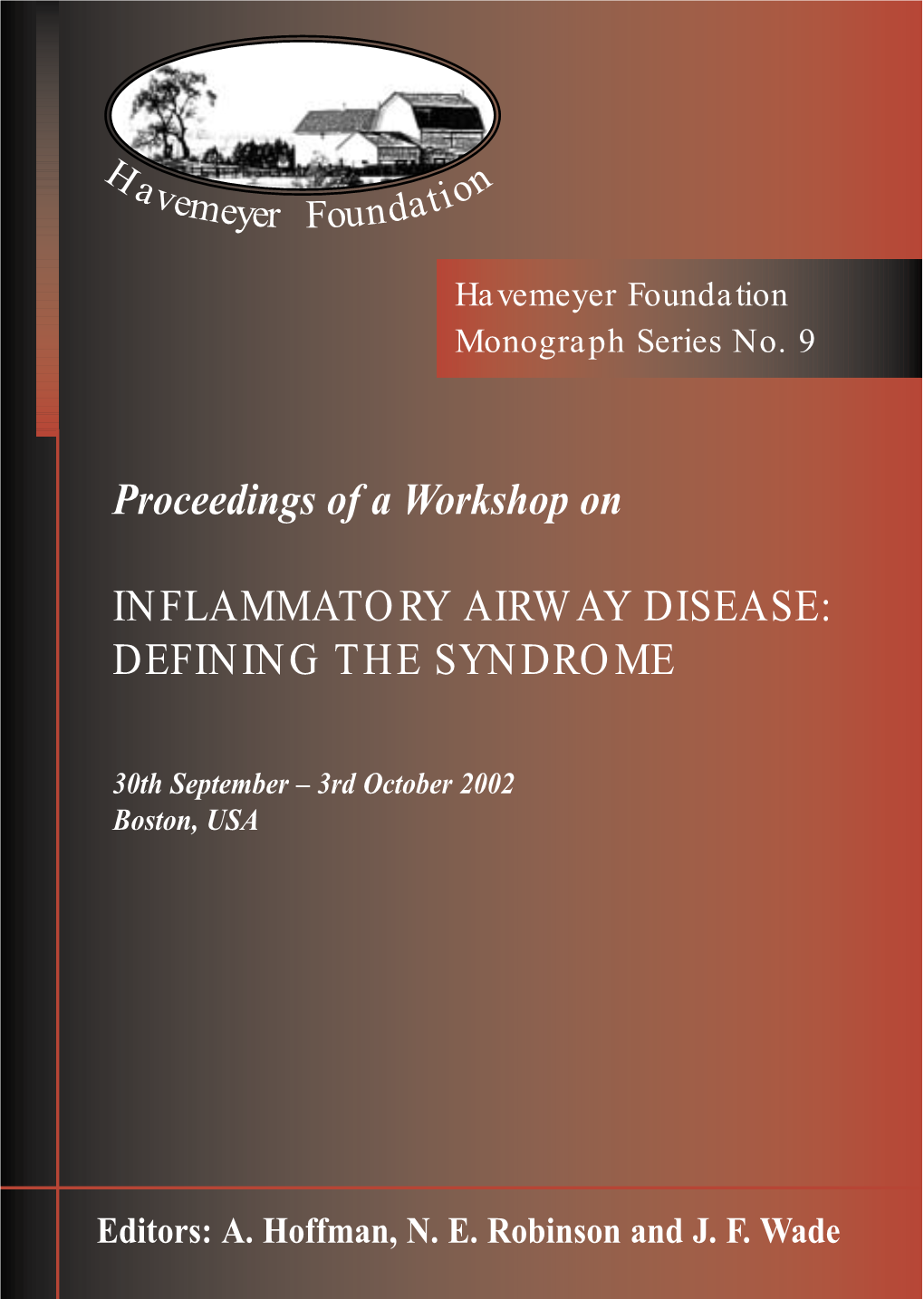 Proceedings of a Workshop on INFLAMMATORY AIRWAY DISEASE