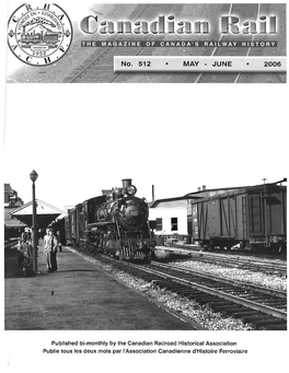 Canadian Railroad Historical Association Publie Tous Les Deux Mois Par L'association Canadien Ne D'histolre Ferroviaire 90