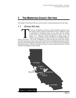 The Mariposa County Setting