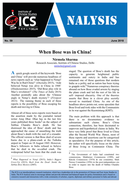 When Bose Was in China! Nirmola Sharma Research Associate, Institute of Chinese Studies, Delhi Nirmola@Gmail.Com