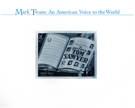 Mark Twain: an American Voice to the World