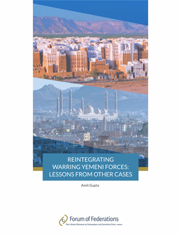 Reintegrating Warring Yemeni Forces: Lessons from Other Cases