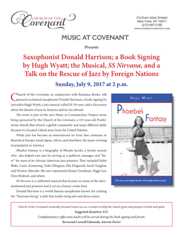 Saxophonist Donald Harrison; a Book Signing by Hugh Wyatt; the Musical, SS Nirvana, and a Talk on the Rescue of Jazz by Foreign Nations Sunday, July 9, 2017 at 2 P.M