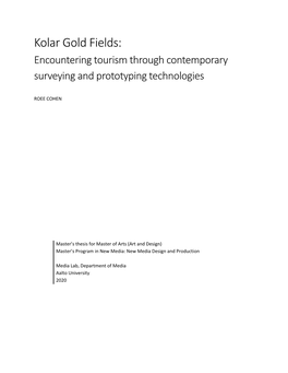 Kolar Gold Fields: Encountering Tourism Through Contemporary Surveying and Prototyping Technologies