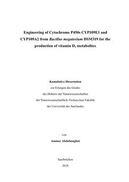 Engineering of Cytochrome P450s CYP109E1 and CYP109A2 from Bacillus Megaterium DSM319 for The
